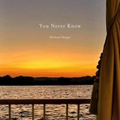 You Never Know - Single