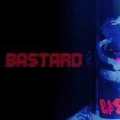 Bastard (Prod. Bryan)