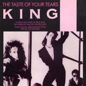 King - The Taste of Your Tears (1985)