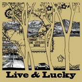 Live & Lucky