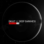 Deep Darkness