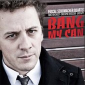 Bang My Can (feat. Franz von Chossy, Christophe Devisscher & Jens Düppe)
