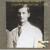 Scriabin chez Scriabin: Sofronitsky at the Scriabin Museum