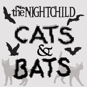 Cats and Bats