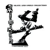 SKATE AND SMILE COLLECTION