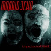 Unprotected Mind