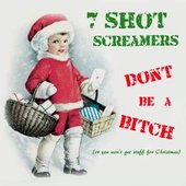 Don't Be a Bitch (Or You Won't Get Stuff for Christmas)