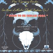 Born To Be Indian 2003