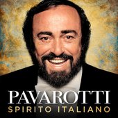Luciano Pavarotti - Spirito Italiano