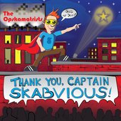 Thank You, Captain Skabvious!
