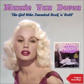 The Girl Who Invented Rock 'n' Roll (Original Recordings)