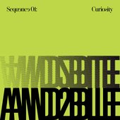 Sequence 01: Curiosity