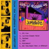 Hope the Neighbors Like Jumprope - EP
