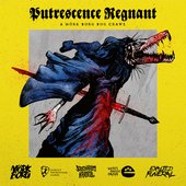 Putrescence Regnant