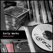 Early Works