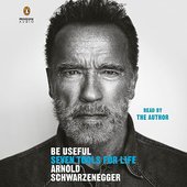Be Useful: Sieben einfache Regeln für ein besseres Leben