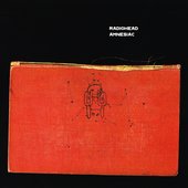 Radiohead — Amnesiac