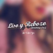 Liso Y Rebozo
