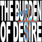 The Burden of Desire