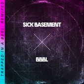 Trapped In A BBBL: Remixed (BBBL Remix)