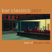Bar Classics - Best of the Jazz Sides