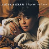Rhythm Of Love -Anita Baker