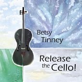 Release the Cello!