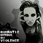 Romantic Hymns of Violence