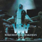 Wakeman with Wakeman Live