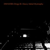 DREGS III: Heavy Metal dystrophy