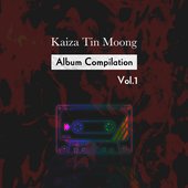 Kaiza Tin Moong Album Compilation, Vol. 1