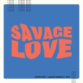 Savage Love (Laxed - Siren Beat) (BTS Remix) [Explicit]