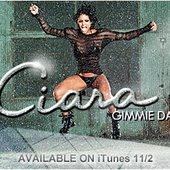 Ciara - Gimmie Dat available on iTunes November 2nd. 