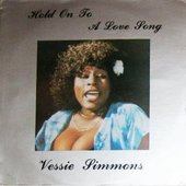 Vessie Simmons - Hold On To A Love Song