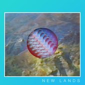 NEW LANDS