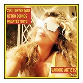 200 Top Vintage Retro Sounds Greatest Hits