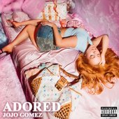 ADORED [Explicit]