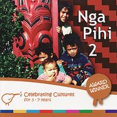 Nga Pihi 2 - Maori Songs for Children