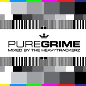Pure Grime - Mixed by The HeavyTrackerz