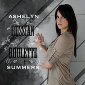 Ashelyn Summers - Russian Roulette (Album Cover)