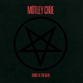 Mötley Crüe - Shout at the Devil (September 23, 1983)