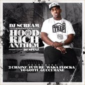 Hood Rich Anthem (feat. 2 Chainz, Future, Waka Flocka Flame, Yo Gotti & Gucci Mane)