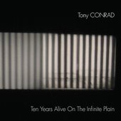 Ten Years Alive On The Infinite Plain