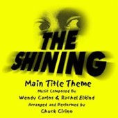 Wendy Carlos, Rachel Elkind, Arr. Chuck Cirino The Shining (1980)-Main Title