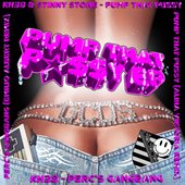 Pump That Pussy - EP