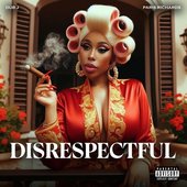 Disrespectful - Single