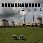 Bhambhamharas Schöne Welt