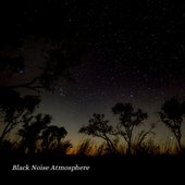 Black Noise Atmosphere