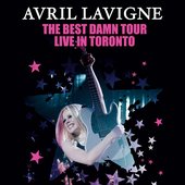 The Best Damn Tour (Live in Toronto)