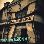 Slaughterhouse 25